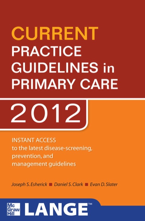Cover image for book CURRENT Practice Guidelines in Primary Care 2012