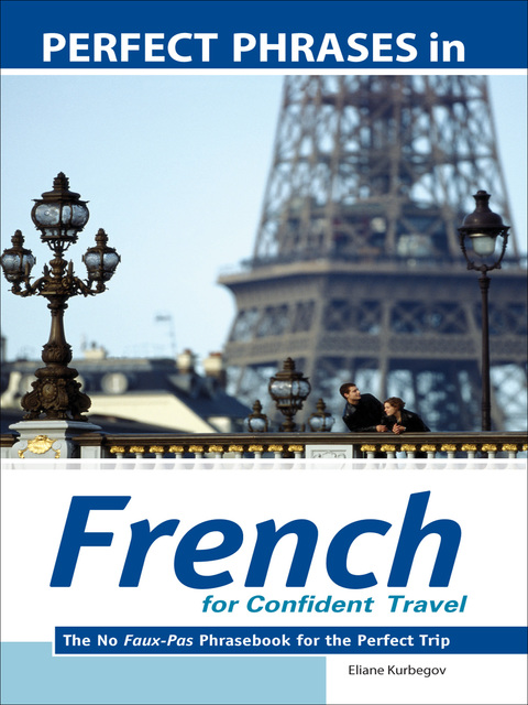 Cover image for book Perfect Phrases in French for Confident Travel