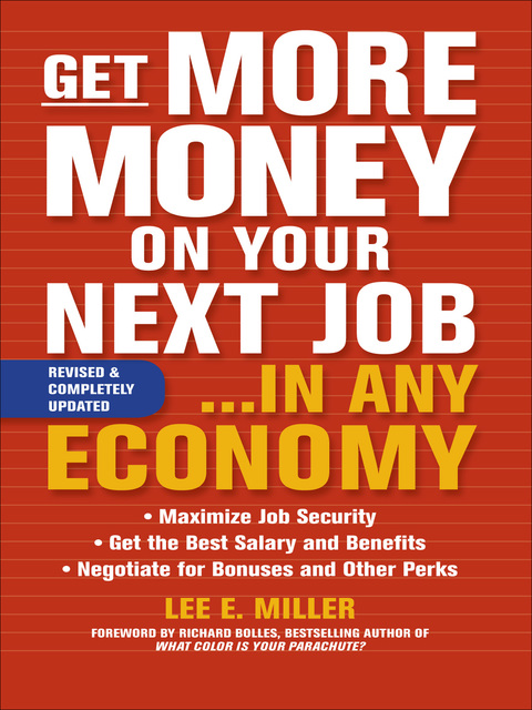 Cover image for book Get More Money on Your Next Job... in Any Economy