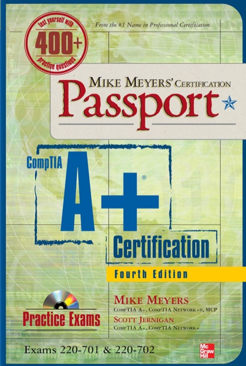 Cover image for book Mike Meyers' CompTIA A+ Certification Passport, Fourth Edition (Exams 220-701 & 220-702)