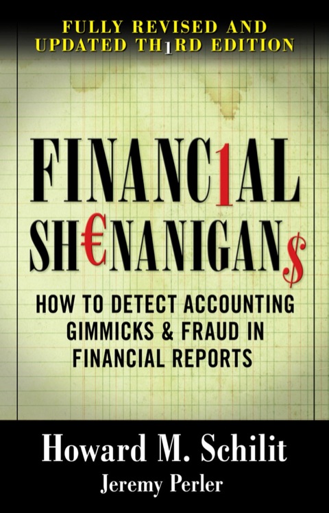 Cover image for book Financial Shenanigans:  How to Detect Accounting Gimmicks & Fraud in Financial Reports
