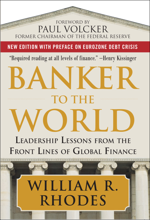 Cover image for book Banker to the World: Leadership Lessons From the Front Lines of Global Finance