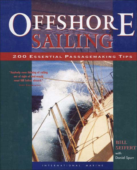 Cover image for book Offshore Sailing: 200 Essential Passagemaking Tips