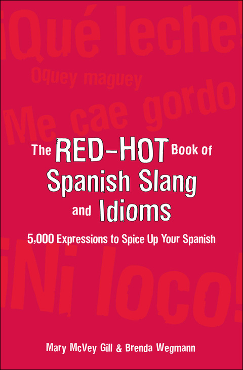 Cover image for book The Red-Hot Book of Spanish Slang