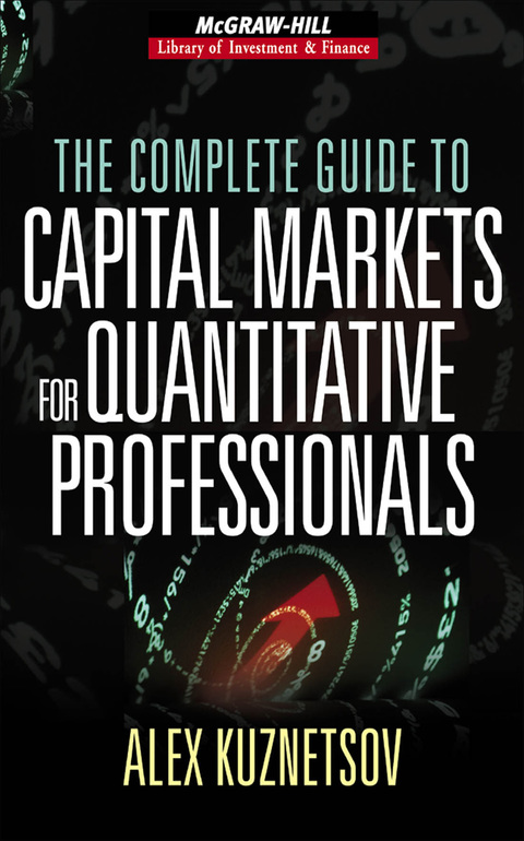Cover image for book The Complete Guide to Capital Markets for Quantitative Professionals