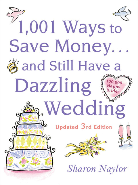 Cover image for book 1001 Ways To Save Money . . . and Still Have a Dazzling Wedding