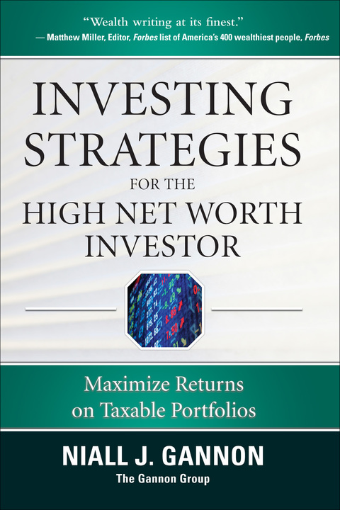 Cover image for book Investing Strategies for the High Net-Worth Investor: Maximize Returns on Taxable Portfolios