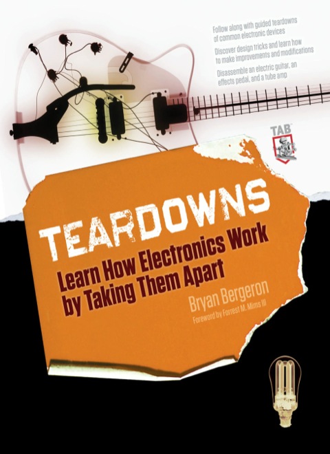 Cover image for book Teardowns: Learn How Electronics Work by Taking Them Apart