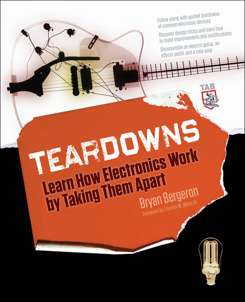 Cover image for book Teardowns: Learn How Electronics Work by Taking Them Apart