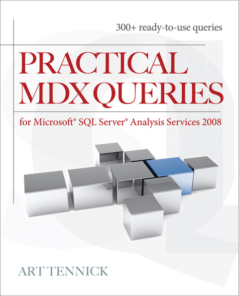 Cover image for book Practical MDX Queries: For Microsoft SQL Server Analysis Services 2008
