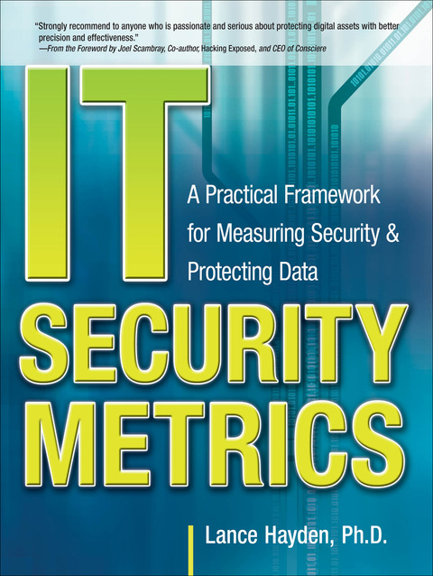 Cover image for book IT Security Metrics: A Practical Framework for Measuring Security & Protecting Data
