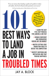 صورة الغلاف: 101 Best Ways to Land a Job in Troubled Times 1st edition 9780071663281