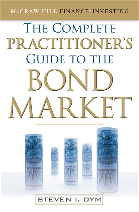 Cover image for book The Complete Practitioner's Guide to the Bond Market (PB)