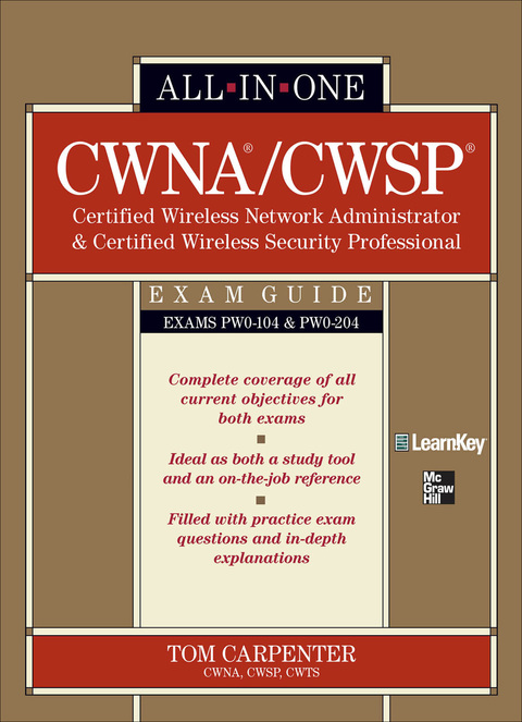 Cover image for book CWNA Certified Wireless Network Administrator & CWSP Certified Wireless Security Professional All-in-One Exam Guide (PW0-104 & PW0-204)