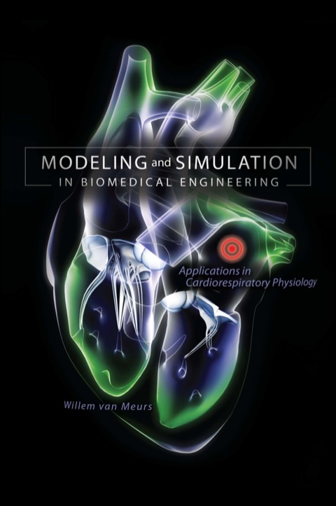 Cover image for book Modeling and Simulation in Biomedical Engineering: Applications in Cardiorespiratory Physiology