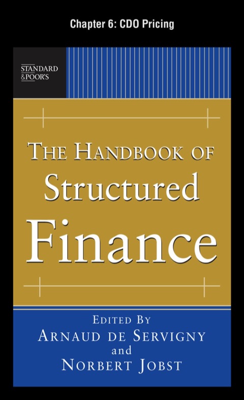 Cover image for book The Handbook of Structured Finance, Chapter 6 - CDO Pricing