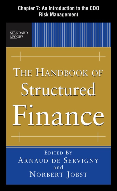 Cover image for book The Handbook of Structured Finance, Chapter 7 - An Introduction to the CDO Risk Management