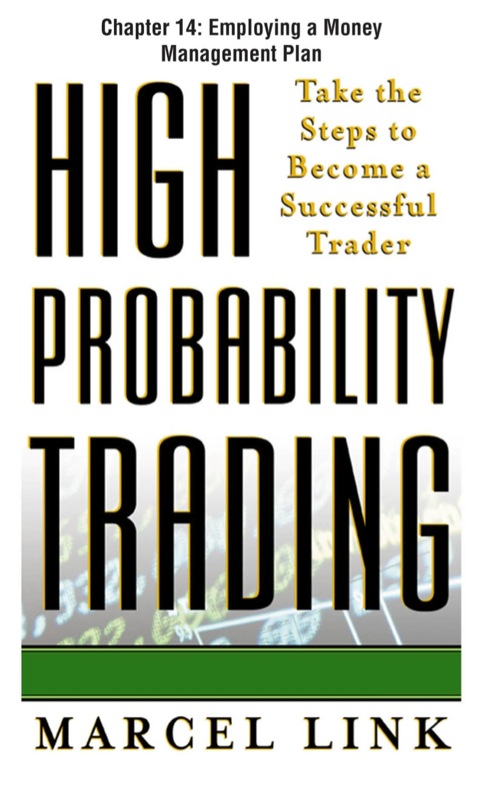 Cover image for book High-Probability Trading, Chapter 14 - Employing a Money Management Plan