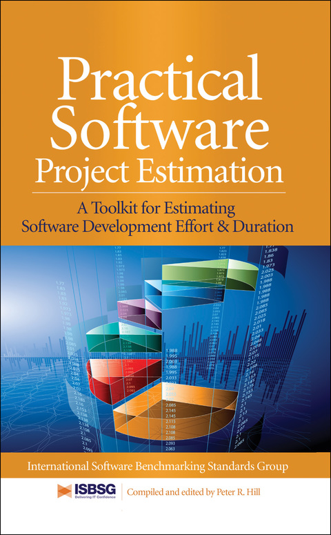 Cover image for book Practical Software Project Estimation: A Toolkit for Estimating Software Development Effort & Duration