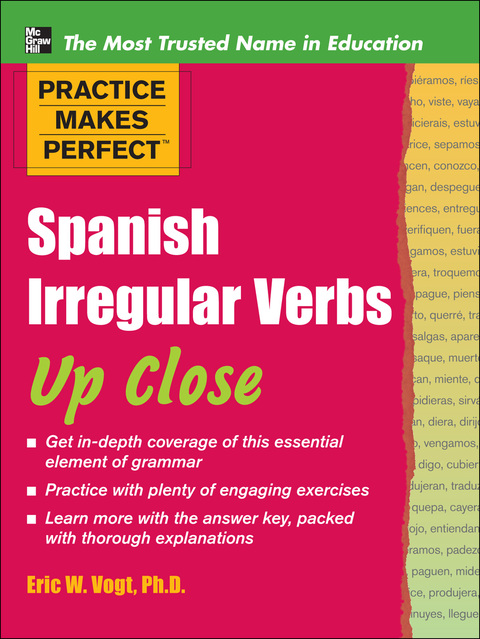 Cover image for book Practice Makes Perfect: Spanish Irregular Verbs Up Close