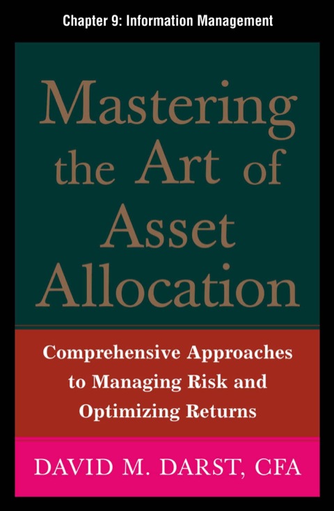 Cover image for book Mastering the Art of Asset Allocation, Chapter 9 - Information Management