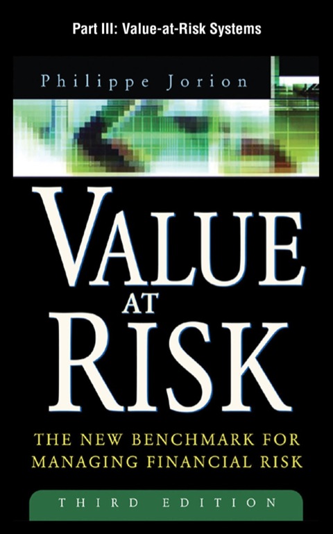Cover image for book Value at Risk, Part III - Value-at-Risk Systems