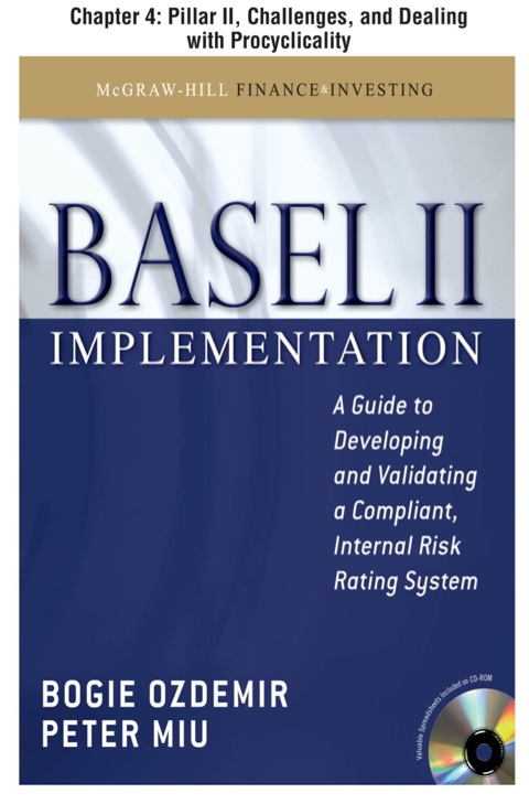Cover image for book Basel II Implementation, Chapter 4 - Pillar II, Challenges, and Dealing with Procyclicality