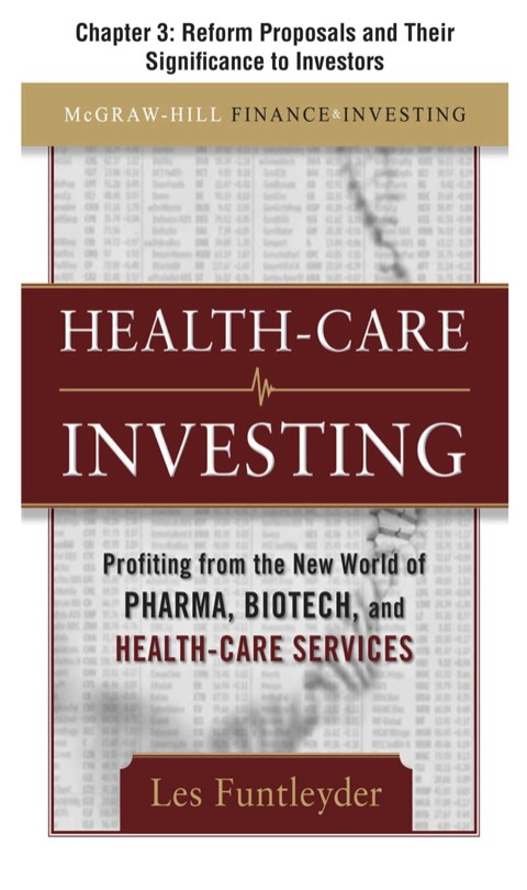 Cover image for book Healthcare Investing, Chapter 3 - Reform Proposals and Their Significance to Investors