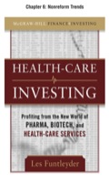 Healthcare Investing, Chapter 6 - Nonreform Trends - Les Funtleyder
