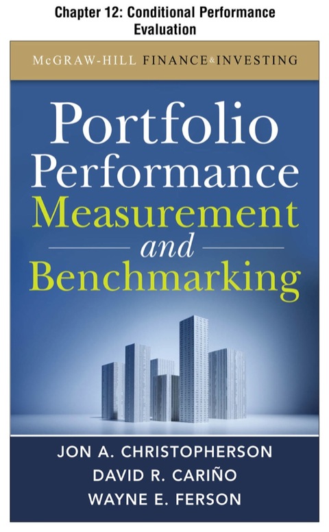 Cover image for book Portfolio Performance Measurement and Benchmarking, Chapter 12 - Conditional Performance Evaluation
