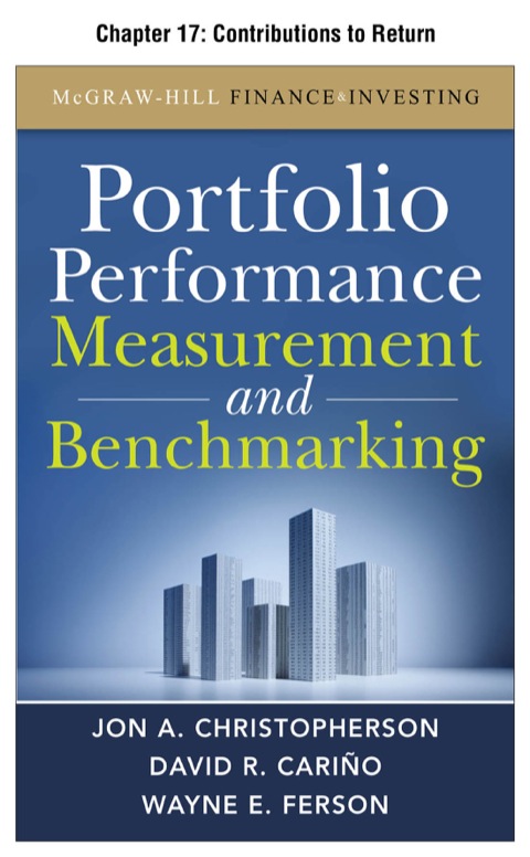 Cover image for book Portfolio Performance Measurement and Benchmarking, Chapter 17 - Contributions to Return