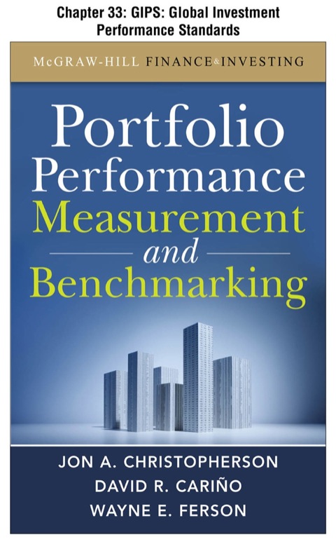 Cover image for book Portfolio Performance Measurement and Benchmarking, Chapter 33 - GIPS: Global Investment Performance Standards