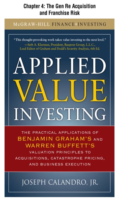 Cover image for book Applied Value Investing, Chapter | - 4 The Gen Re Acquisition and Franchise Risk