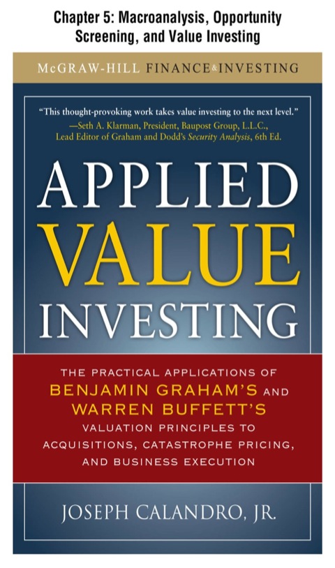 Cover image for book Applied Value Investing, Chapter | - 5 Macroanalysis, Opportunity Screening, and Value Investing