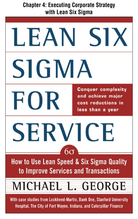 Cover image for book Lean Six Sigma for Service, Chapter 4 - Executing Corporate Strategy with Lean Six Sigma