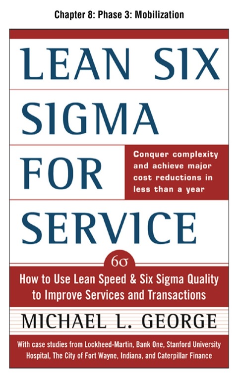 Cover image for book Lean Six Sigma for Service, Chapter 8 - Phase 3: Mobilization
