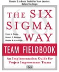 The Six Sigma Way Team Fieldbook, Chapter 5 - A Basic Toolkit for Team Leaders Before You Begin - Peter Pande; Robert Neuman; Roland Cavanagh