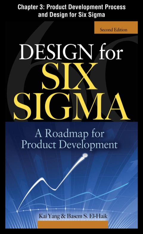 Cover image for book Design for Six Sigma, Chapter 3 - Product Development Process and Design for Six Sigma