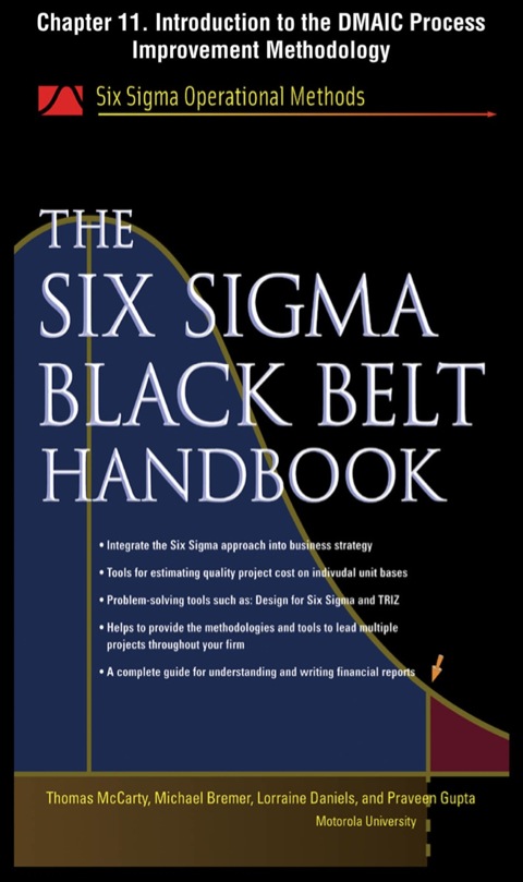 Cover image for book The Six Sigma Black Belt Handbook, Chapter 11 - Introduction to the DMAIC Process Improvement Methodology