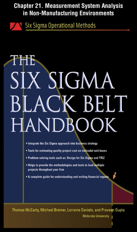 Cover image for book The Six Sigma Black Belt Handbook, Chapter 21 - Measurement System Analysis in Non-Manufacturing Environments