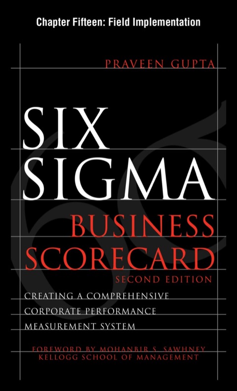 Cover image for book Six Sigma Business Scorecard, Chapter 15 - Field Implementation