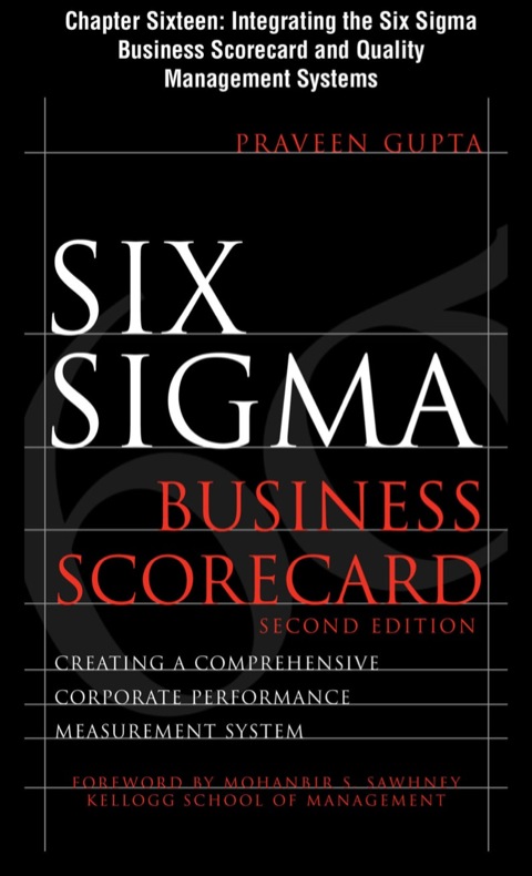 Cover image for book Six Sigma Business Scorecard, Chapter 16 - Integrating the Six Sigma Business Scorecard and Quality Management Systems