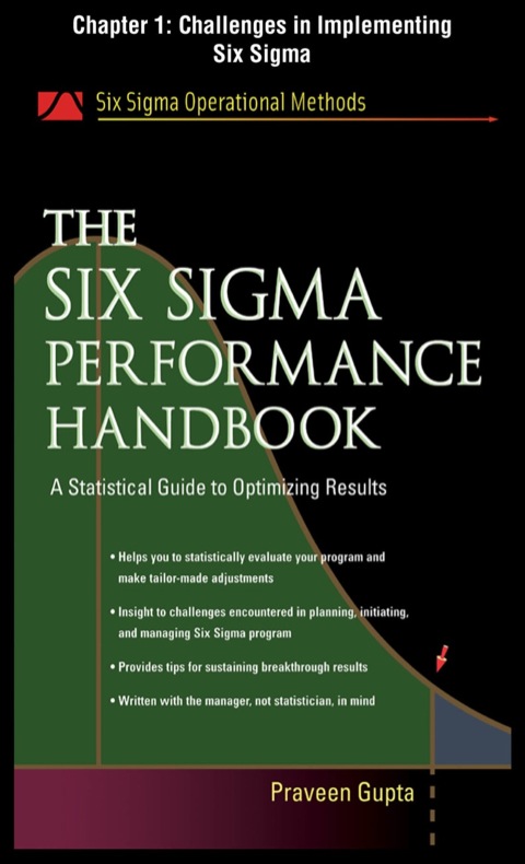 Cover image for book The Six Sigma Performance Handbook, Chapter 1 - Challenges in Implementing Six Sigma