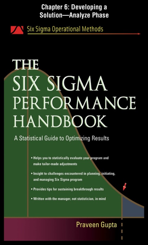 Cover image for book The Six Sigma Performance Handbook, Chapter 6 - Developing a Solution--Analyze Phase