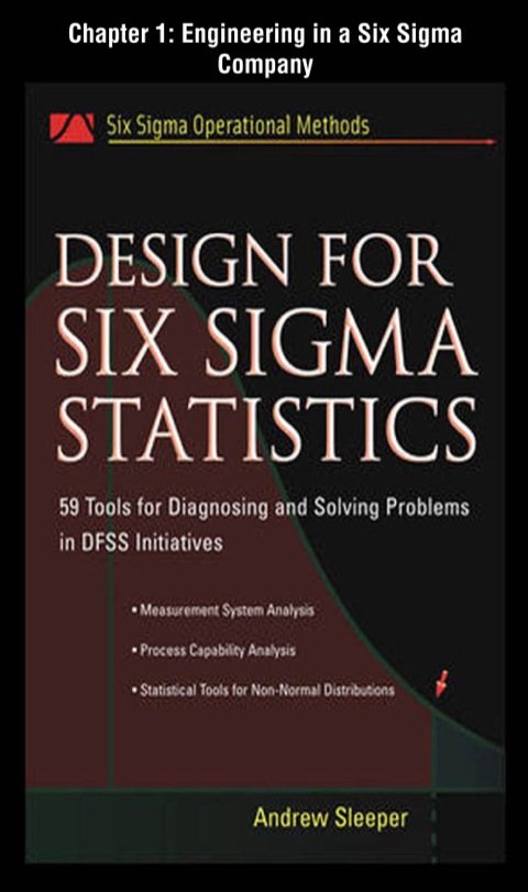 Cover image for book Design for Six Sigma Statistics, Chapter 1 - Engineering in a Six Sigma Company