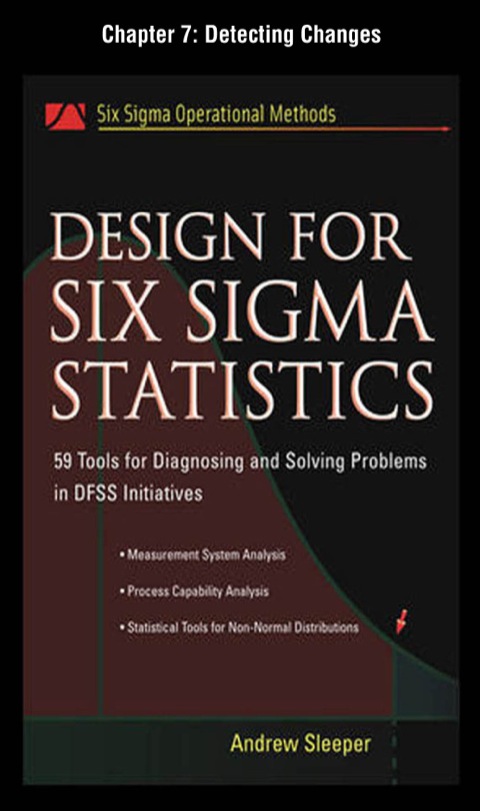 Cover image for book Design for Six Sigma Statistics, Chapter 7 - Detecting Changes