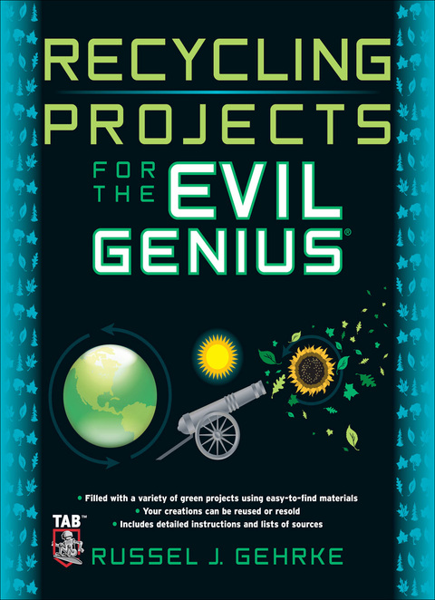 Cover image for book Recycling Projects for the Evil Genius