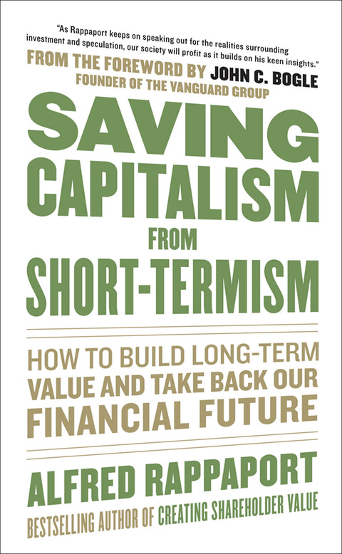 Cover image for book Saving Capitalism From Short-Termism: How to Build Long-Term Value and Take Back Our Financial Future
