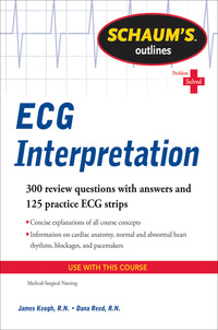 صورة الغلاف: Schaum's Outline of ECG Interpretation 1st edition 9780071736480
