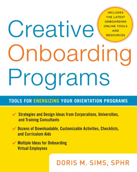Cover image for book Creative Onboarding Programs: Tools for Energizing Your Orientation Program